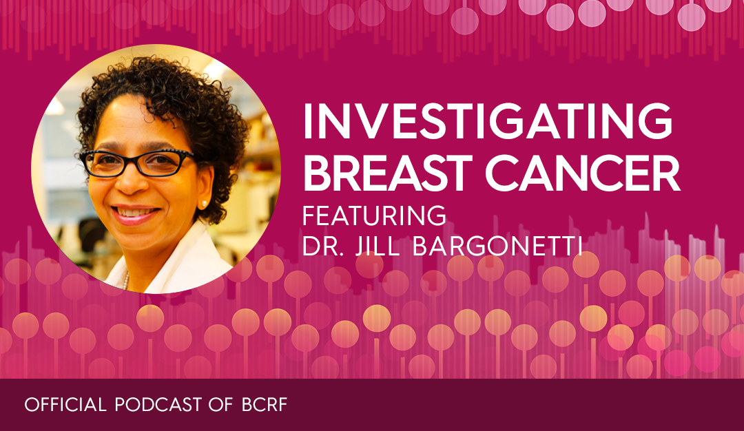 Understanding and Targeting Triple-Negative Breast Cancer with Dr. Jill Bargonetti